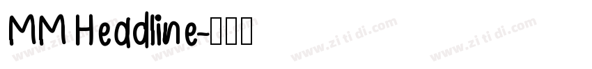 MM Headline字体转换